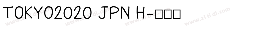 TOKYO2020 JPN H字体转换